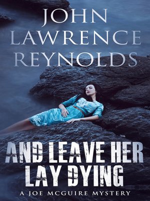 cover image of And Leave Her Lay Dying